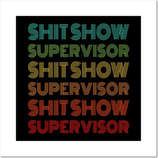 Shit Show Supervisor Sarcastic Distressed Vintage Posters and Art